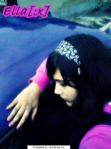 ;;) si mie imi place poza ! ;> ella spune